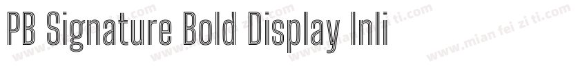 PB Signature Bold Display Inline字体转换